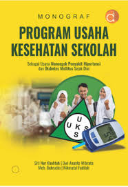 Program Usaha Kesehatan Sekolah ; Sebagai Upaya Mencegah Penyakit Hipertensi & Diabetes Mellitus Sejak Dini