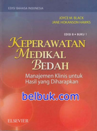 Keperawatan Medikal Bedah ; Manajemen Klinis Untuk Hasil yang Diharapkan Buku 1