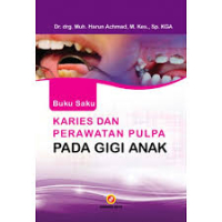 BUKU SAKU KARIES DAN PERAWATAN PULPA PADA GIGI ANAK