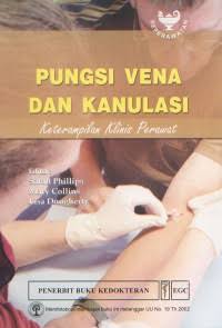 Pungsi Vena Dan Kanulasi ; keterampilan Klinis Perawat (3)