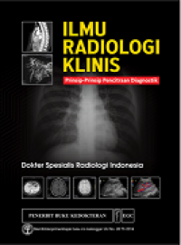 ILMU RADIOLOGI KLINIS ; PRINSIP-PRINSIP PENCITRAAN DIAGNOSTIK (3)