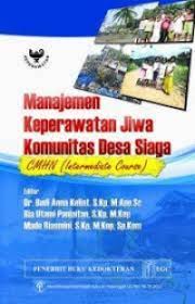 MANAJEMEN KEPERAWATAN PSIKOSOSIAL & KADER KESEHATAN JIWA CMHN (INTERMEDIATE COURSE) (1)