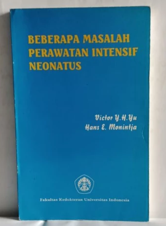 Beberapa Masalah Perawatan Intensif Neonatus