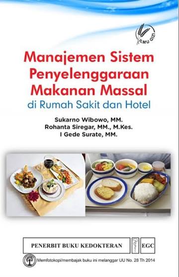 Manajemen Sistem Penyelenggaraan Makanan Massal di Rumah Sakit & Hotel
