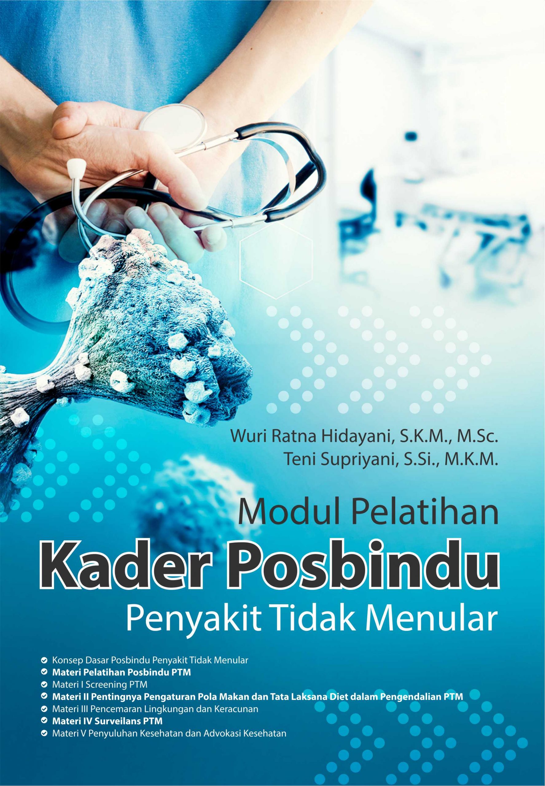 Modul Pelatihan Kader Posbindu ; Penyakit Tidak Menular