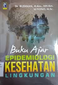 Buku Ajar Epidemiologi Kesehatan Lingkungan