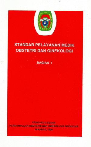 Standar Pelayanan Medik Obstetri Dan Ginekologi; Bagian I
