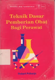 Teknik Dasar Pemberian Obat Bagi Perawat (4)