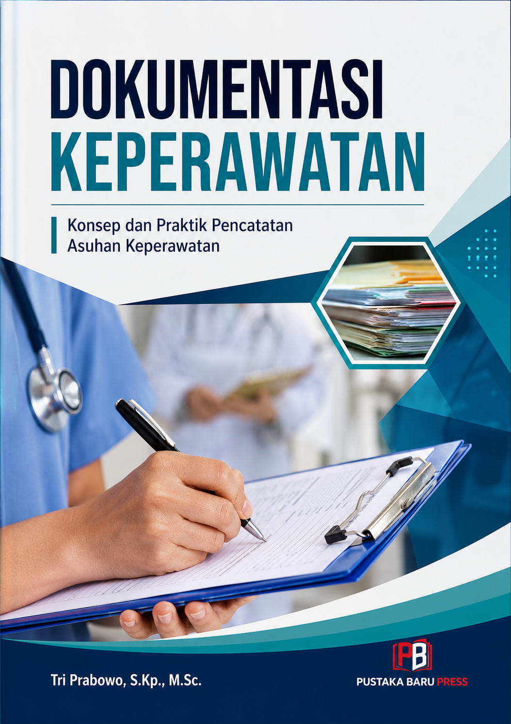 Dokumentasi Keperawatan