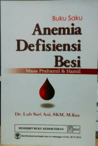 Buku Saku ; Anemia Defisiensi Besi Masa Prahamil & Hamil