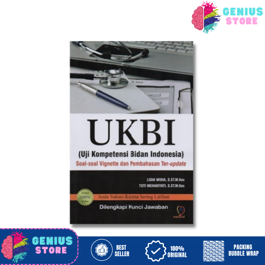 UKBI ( Uji Kopetensi Bidan Indonesia) : SOAL -SOAL VIGNETEE DAN PEMBAHASAN TER-UPDATE