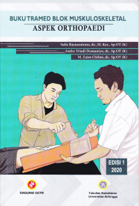 Buku Tramed Blok Muskuloskeletal ; Aspek Orthopaedi
