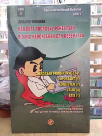 Langkah-langkah Membuat Proposal Penelitian Bidang Kedokteran & Kesehatan