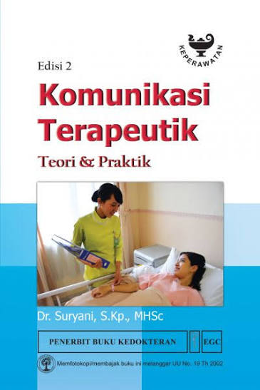 Komunikasi Terapeutik ; Teori & Praktik