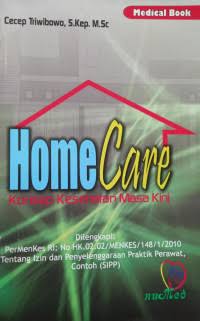 Home Care ; Konsep Kesehatan Masa Kini (2)