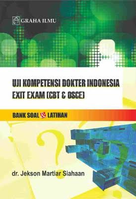 UJI KOMPETENSI DOKTER INDONESIA EXIT EXAM [CBT & OSCE]
