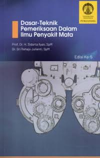 Dasar-Teknik Pemeriksaan Dalam Ilmu Penyakit Mata