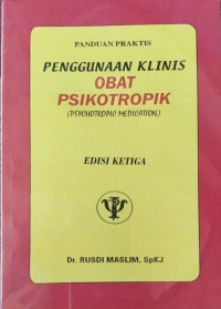 Panduan Prakris Penggunaan Klinis Obat Psikotropik