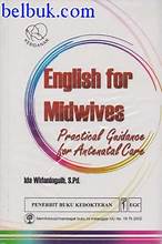 English For Midwives: Practical Guidance For Antenantal Care (uc)