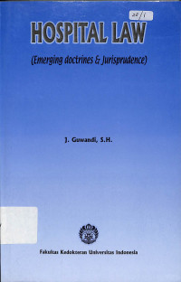 HOSPITAL LAW (EMERGING DOCTRINES & JURISPRUDENCE)