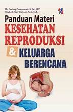 Panduan Materi KESEHATAN REPRODUKSI & KELUARGA BERENCANA