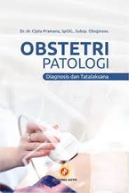 Obstetri patologi;diagnosis dan tatalaksana