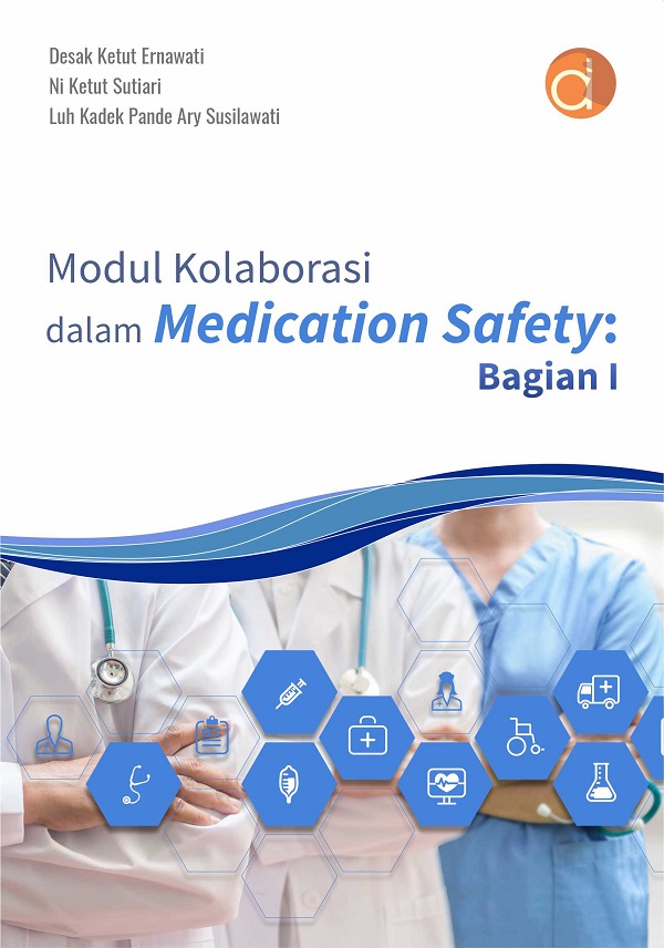 Modul Kolaborasi dalam Medication Safety : Bagian 1