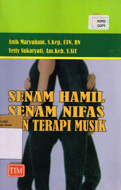 SENAM HAMIL SENAM NIFAS DAN TERAPI MUSIK