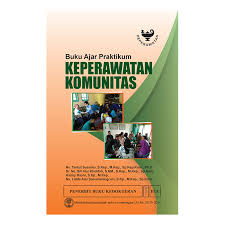 Buku Ajar Praktikum ; Keperawatan Komunitas (4)