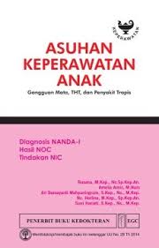 Asuhan Keperawatan Anak ; Gangguan Mata, THT, & Penyakit Tropis (4)
