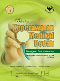 Buku Ajar Keperawatan Medikal Bedah : Gangguan Gastrointestinal (2)