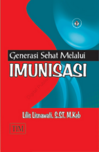 Generasi Sehat Melalui Imuniasasi