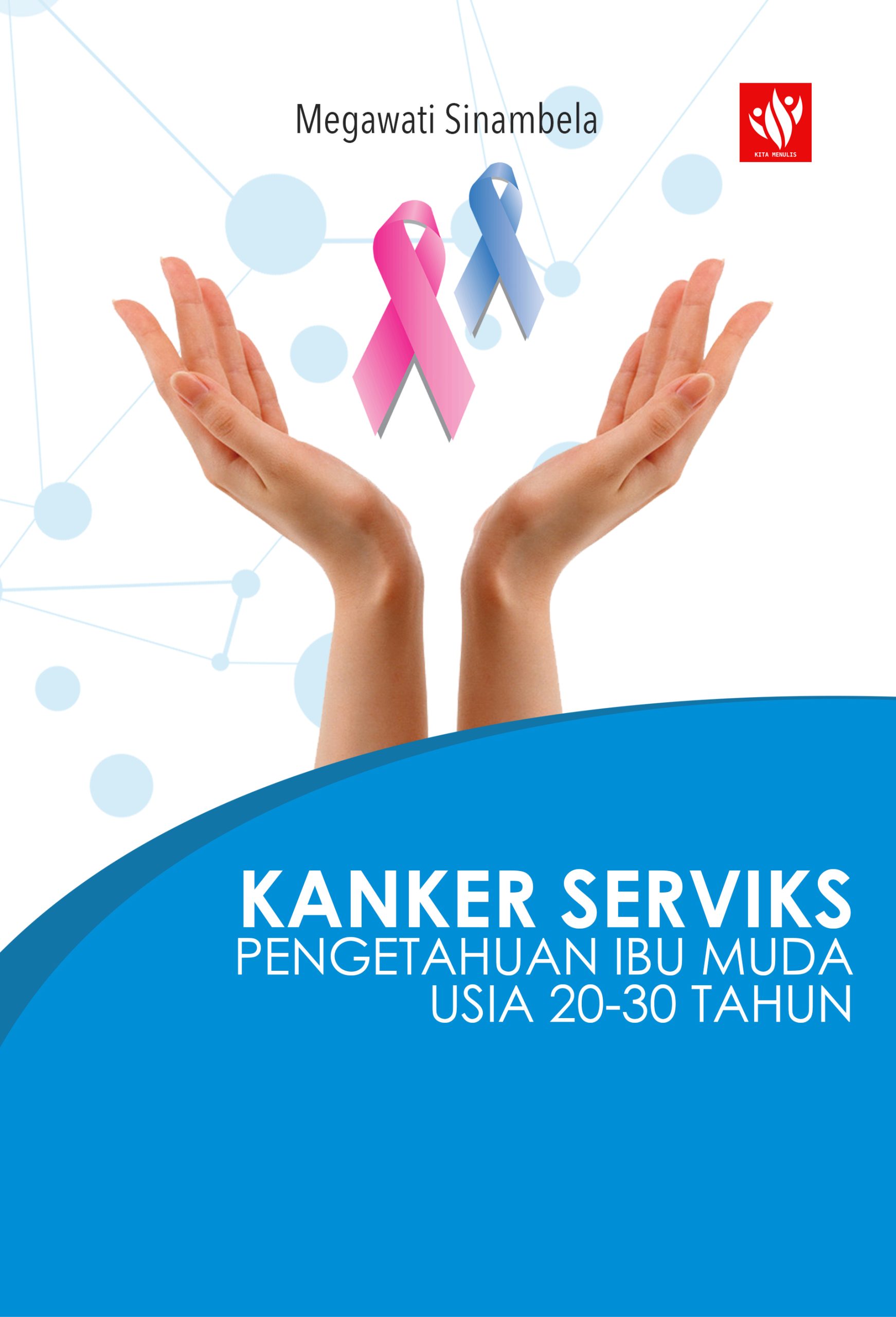 Kanker Serviks Pengetahuan Ibu Muda Usia 20-30 Tahun