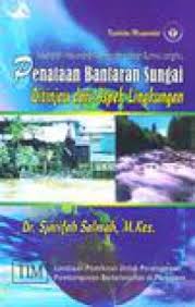 Penatapan Bantaran Sungai; Ditinjau; Dari Aspek Lingkungan