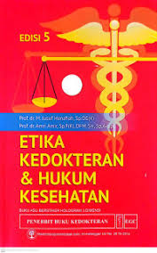 Etika Kedokteran & Hukum Kesehatan