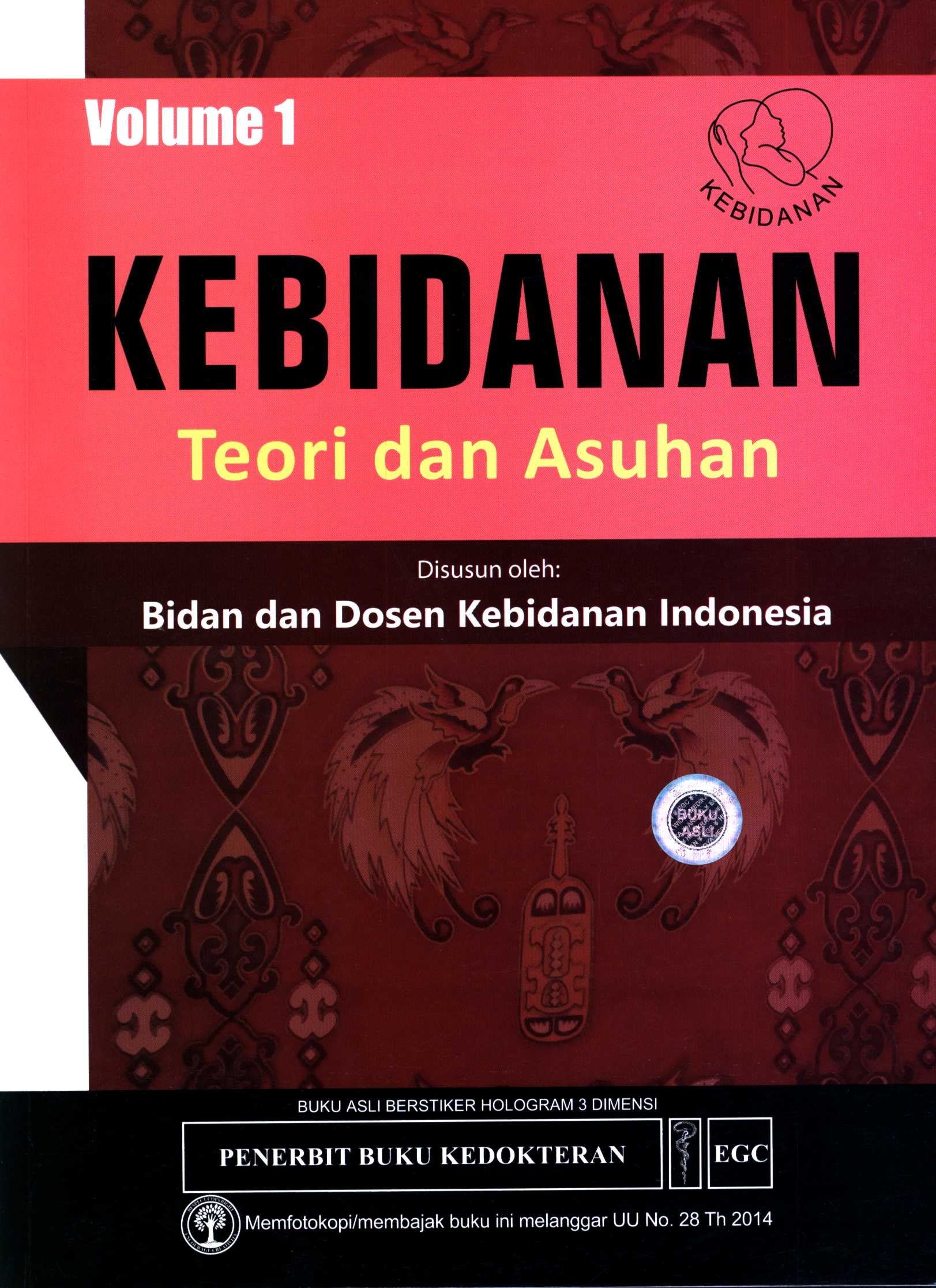 Kebidanan Teori & Asuhan Vol 1