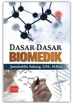 Dasar-Dasar Biomedik
