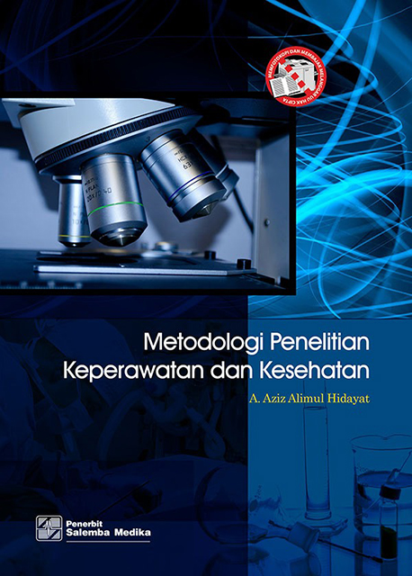 Metode Penelitian Keperawatan & Teknik Analisis Data