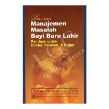 Buku Saku: Manajemen Masalah Bayi Baru Lahir ; Panduan Untuk Dokter,Perawat, & Bidan (4)