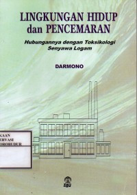 Lingkungan Hidup & Pencemaran; Hubungannya Dengan Toksikologi Senyawa Logam