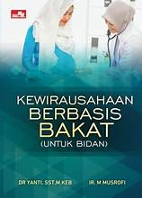 Kewirausahaan Berbasis Bakat (Untuk Bidan)