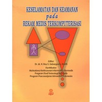 Keselamatan & Keamanan Pada Rekam Medis Terkomputerisasi (1)