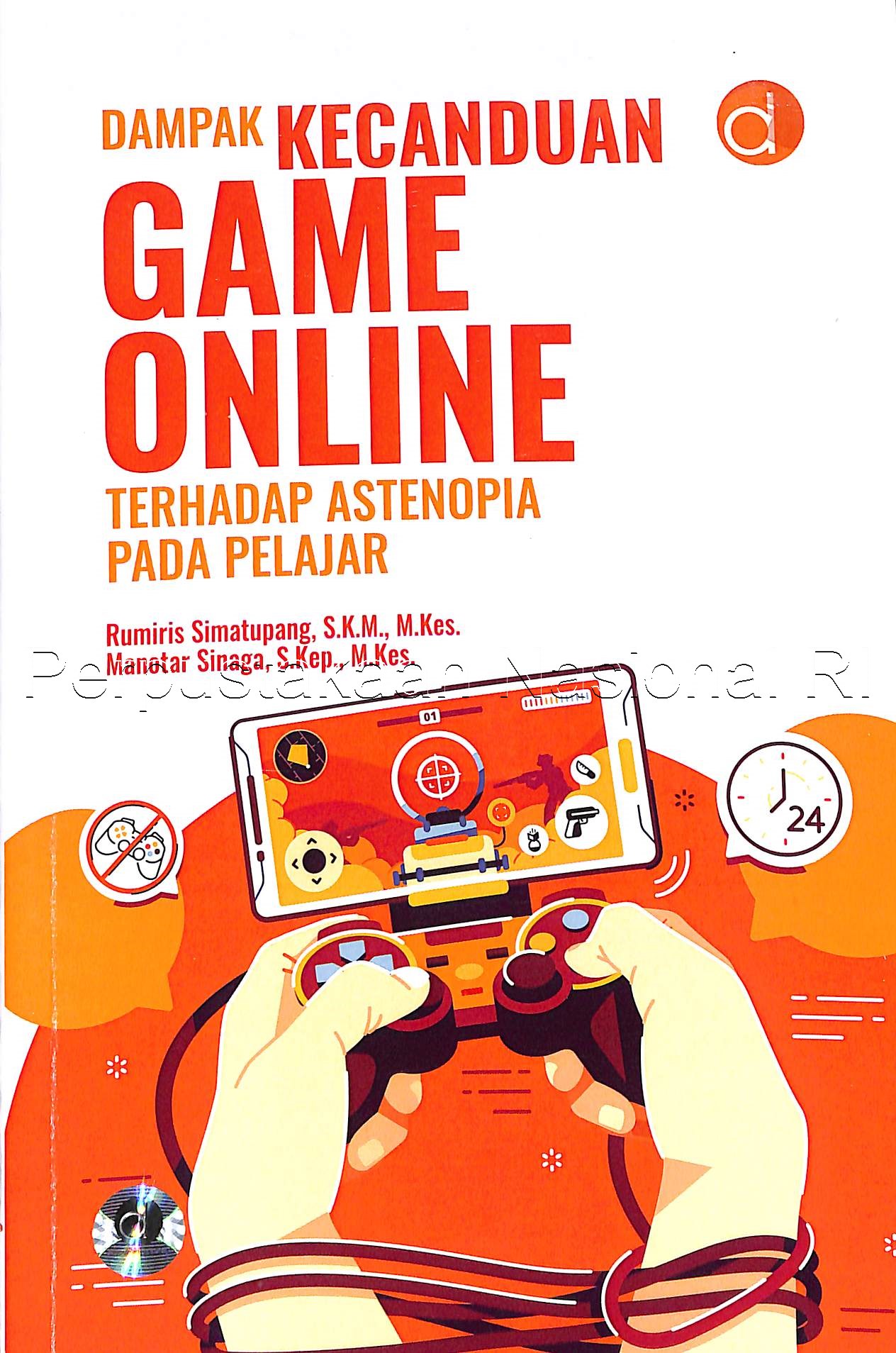 Dampak Kecanduan Game Online Terhadap Astenopia Pada Pelajar