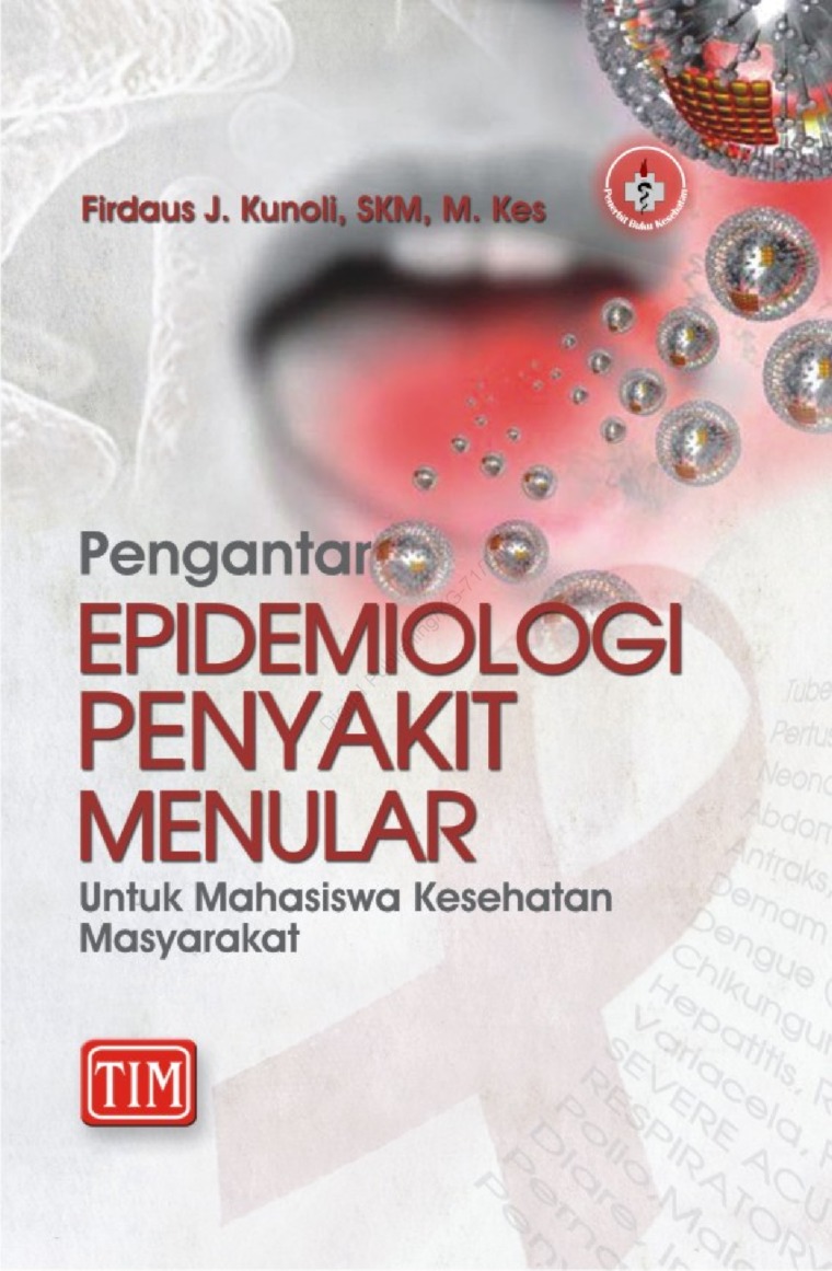 Pengantar Epidemiologi Penyakit Menular; Untuk Mahasiswa Kesehatan Masyarakat (1)