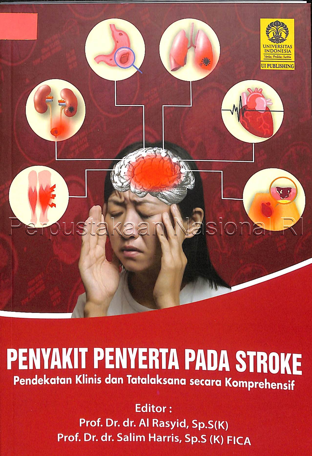 Penyakit Penyerita Pada Stroke ; Pendekatan Klinis & Tatalaksana Secara Komperhensif