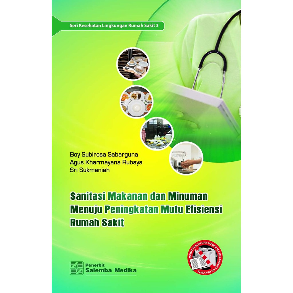 Sanitasi Makanan dan Minuman Menuju Peningkatan Mutu Efisiensi Rumah Sakit