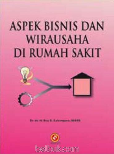 Aspek Bisnis & Wirausaha Di Rumah Sakit