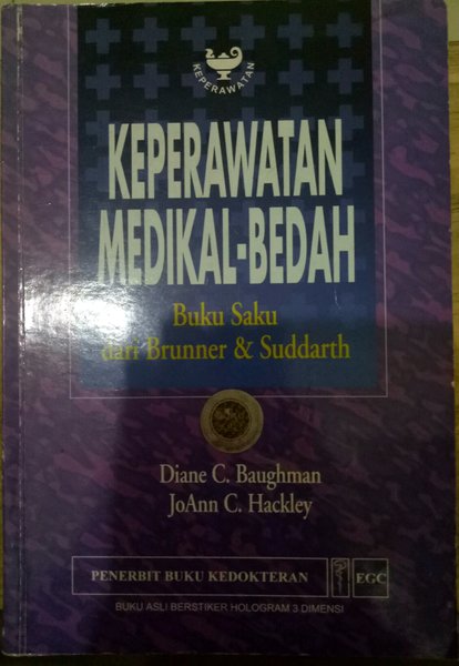 KEPERAWATAN MEDIKAL BEDAH:buku saku dari brunner dan suddartth