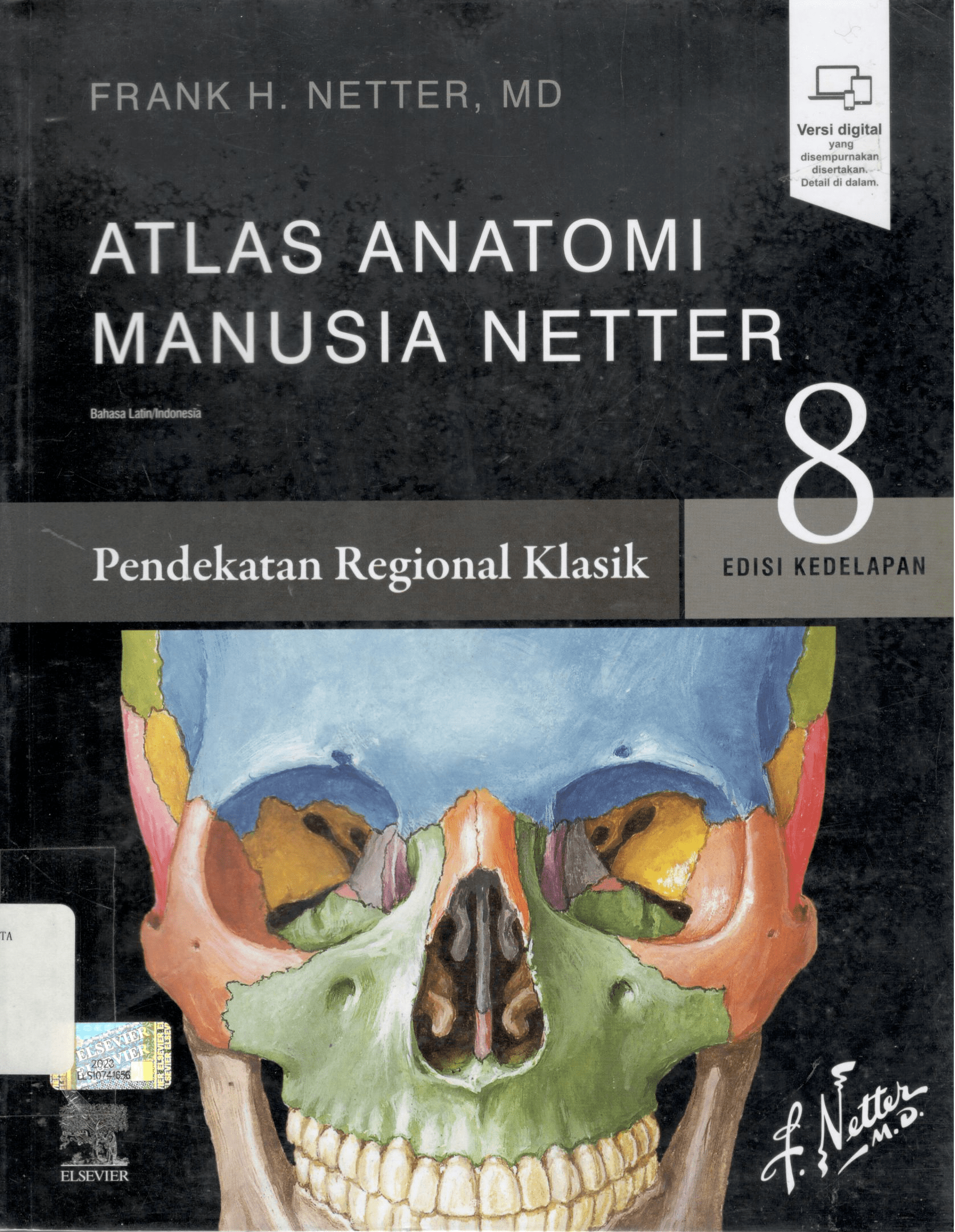 Atlas Anatomi Manusia Netter ; Pendekatan Regional Klasik