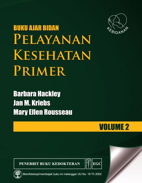 Buku Ajar Bidan; Pelayanan Kesehatan Primer Vol2